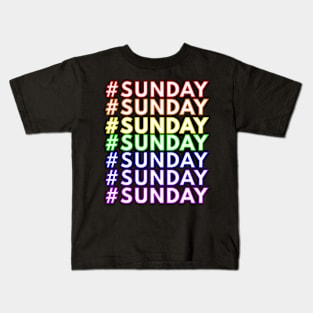 #Sunday Kids T-Shirt